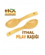 İTHAL PİLAV KAŞIĞI