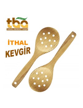 İTHAL KEVGİR